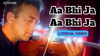 Aa Bhi Ja Aa Bhi Ja (Official Lyric Video) | Lucky Ali, Sunidhi Chauhan | Sur The Melody Of Life