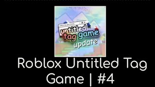 Untitled Tag Game #4 | The more brainrot the merrier!