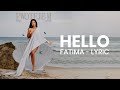 HELLO - LYRICS VIDEO • FATIMA •