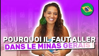 🔻Pourquoi IL FAUT VISITER le MINAS GERAIS | Le Corps La Maison L'esprit