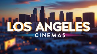 Top 10 Best Cinemas in Los Angeles | LA Movie Theaters | Best Movie Experience in Los Angeles