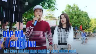 Đắp Mộ Cuộc Tình - Hát Rong Bolero Đường Phố Ngọt Ngào Xé Lòng Người Nghe - Trường Lê