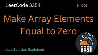 LeetCode 3354 | Make Array Elements Equal to Zero | Simulation Approach Explained in Hindi | Java