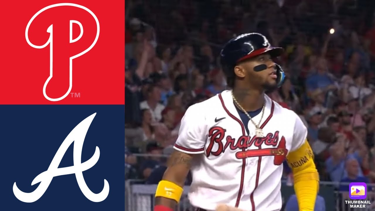 Braves Highlights Vs The Phillies | 2022 MLB Highlights | 9/17/22 - YouTube