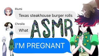 HxH Texts - Illumi is Prego (asMr) yes this is supposed to be a joke yuh