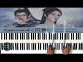 agarwood immortal samsara ost zhang jie ft jane zhang piano tutorial ost