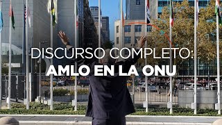 Discurso completo del presidente López Obrador en el Consejo de Seguridad de la ONU