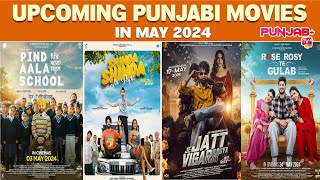 Most Awaited Upcoming Punjabi Movies in May 2024 | Punjab Plus Tv