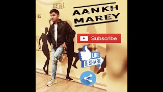 AANKH MAREY DANCE VIDEO | YASHVARDHAN JAIN | SIMMBA | RANVEER SINGH | SARA ALI KHAN | MIKA SINGH