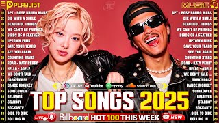 Ed Sheeran, Bruno Mars, Dua Lipa, Adele, Maroon 5, Rihanna, The Weeknd - Pop music 2025