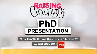 PhD Defense Presentation - RAISING CREATIVITY