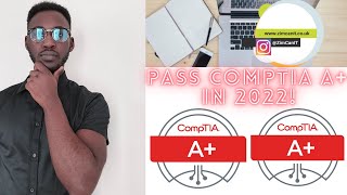 PASS CompTIA A+ in 2022! | Study Material Guide