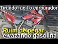 XR250 Tornado carburador vazando gasolina e ruim de pegar modo fácil pra tirar o carburador