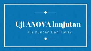 Tutorial Uji normalitas, homogenitas, ANOVA serta uji Duncan + tukey