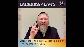 Darkness to Dawn #19: Rav Yehoshua Gerzi