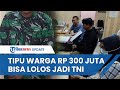 Janjikan Anak Korban Diterima Jadi TNI hingga Minta Uang Rp 300 Juta, Pasangan Ini Diringkus Polisi