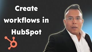 How to create workflows in HubSpot 2025