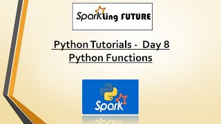 Python Tutorials - Day 8 | Functions in Python