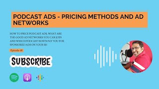 Podcast Ads - Pricing Methods, Podcast Ad Networks and Hosts that Pay Podcasters