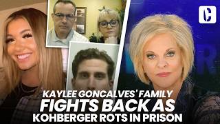 KAYLEE GONCALVES' FAMILY FIGHTS BACK AS KOHBERGER ROTS IN PRISON