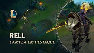 Campeã em Destaque: Rell | Mecânica de jogo – League of Legends