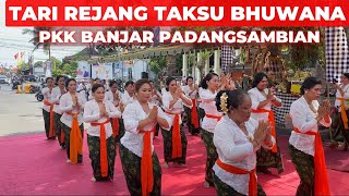 Tari Rejang Taksu Bhuwana | PKK Banjar Padangsambian | Denpasar | Bali | 2023