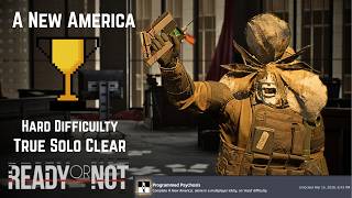 A New America - Hard Difficulty - True Solo Clear - Programmed Psychosis - Ready or Not
