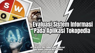 Evaluasi Sistem Informasi Pada Aplikasi Tokopedia