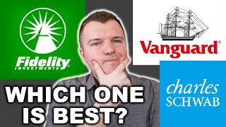 Schwab vs Fidelity vs Vanguard (DETAILED REVIEW)