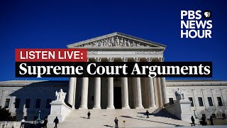 LISTEN LIVE: Supreme Court hears arguments by phone - May 12, 2020