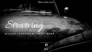 [Vietsub + Kara] Straving - Hailee Steinfeld & Grey, Zedd