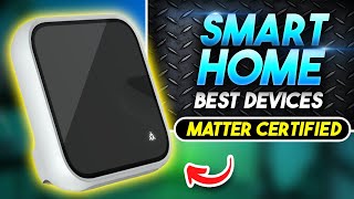The best Matter certified smart home devices in 2023