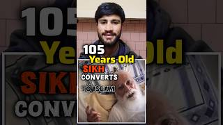 105 Year Old Sikh Converts To Islam #viralvideo #reaction