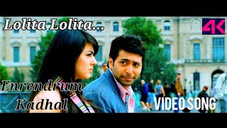 Lolita Lolita~Enkeyum Kadhal~Video Song HD 4 K~Jayam Ravi~Hansika