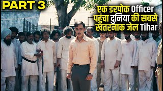 A Young Innocent Officer Enters The Most Dangerous Jail | Black Warrant Explained In Hindi | Part 3