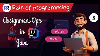 Lecture 07| Assignment Operators in Java |Java Tutorial for Beginners | #assignmentoperators