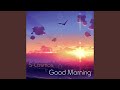 Good Morning (Original Mix)