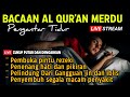 Bacaan Al quran Pengantar Tidur Surat Al mulk,Ar Rahman,Al waqiah,Yasin, Penenang Hati & Pikiran