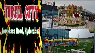 THRILL CITY In Necklace Road | Thrill city VR park Entertainment Hyderabad | Hyderabad Fusion