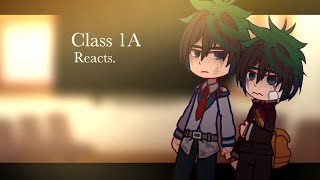 Class 1A reacts to deku angst. // Middle school deku // deku angst // MHA // BNHA // Aldera high.