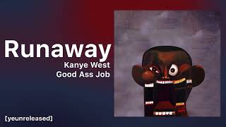 Kanye West - Runaway (OG) | GOOD ASS JOB