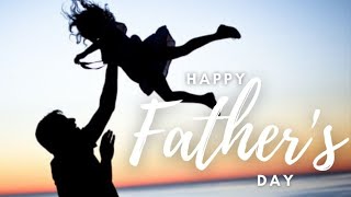 Happy fathers day whatsapp status 2021|Father son, daughter status 2021| Father's day