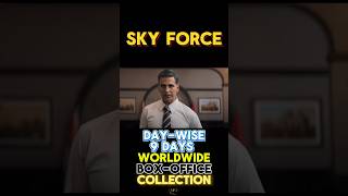 Sky Force 9 days  update | #shorts #shortsfeed #collection #skyforce #akshaykumar #herapheri #srk