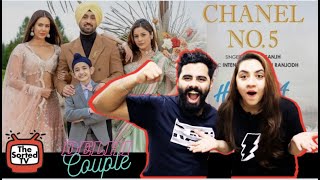 Chanel No 5 | Honsla Rakh | Diljit Dosanjh | Sonam Bajwa, Shehnaaz Gill | Delhi Couple Reactions