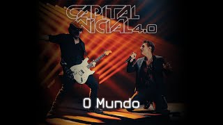 CAPITAL INICIAL | O MUNDO 4.0