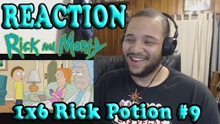 Rick and Morty 1x6 REACTION - Rick Potion #9