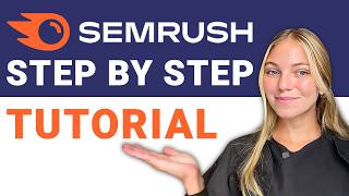 Semrush Tutorial for Beginners 2025 (step by step)