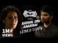 Imaikkaa Nodigal | Kadhal Oru Aagayam Full Video | Hiphop Tamizha | Atharvaa,Nayanthara,Raashikhana.