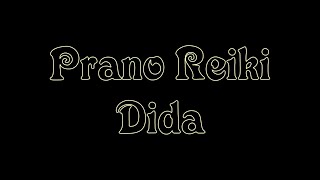 Prano Reiki Dida - プラノ レイキ ディダ