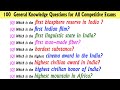 100 General Knowledge Questions for All Competitive Exams | India Gk - India Gk In English